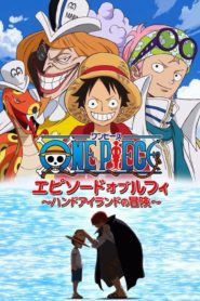 One Piece : Épisode de Luffy : Aventure sur l&rsquo;île de la main
