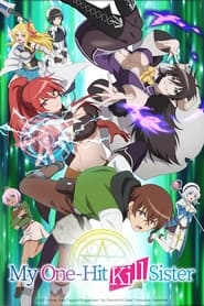 Isekai One Turn Kill Nee-San – My One-Hit Kill Sister