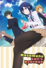 Masamune-kun&rsquo;s Revenge