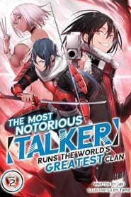 The Most Notorious « Talker » Runs the World&rsquo;s Greatest Clan