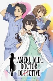 Ameku M.D.: Doctor Detective: Saison 1