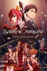 Disney Twisted-Wonderland: The Animation: Saison 1